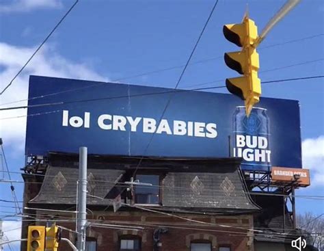 lol crybabies billboard|FACT CHECK: Is This A Video Of A Real Bud Light。